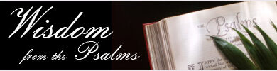 Wisdom from the Psalms Daily Devotional, Christian Bible Devotions