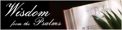 Wisdom from the Psalms Daily Devotional, Christian Bible Devotions Wisdom from the Psalms Daily Devotional, Christian Bible Devotions