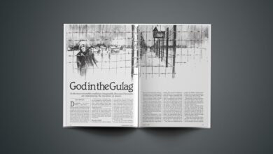 God in the Gulag – Christianity Today